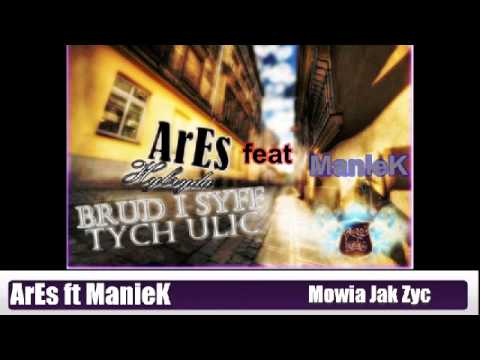 ArEs feat ManieK-Mówią jak żyć