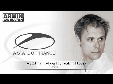 ASOT 494: Aly & Fila feat. Tiff Lacey - Paradise (Club Mix)