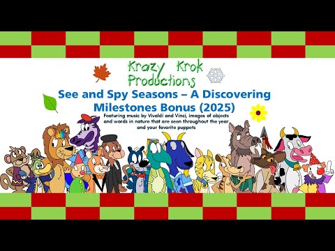 Krazy Krok Productions - See and Spy Seasons - A Discovering Milestones Bonus (FINAL VIDEO OF 2025)