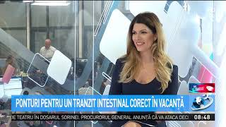 Sfat de Sănătate. Ponturi pentru un tranzit intestinal corect în vacanță