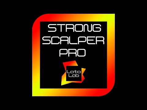 Video Strong Scalper Pro by LATAlab