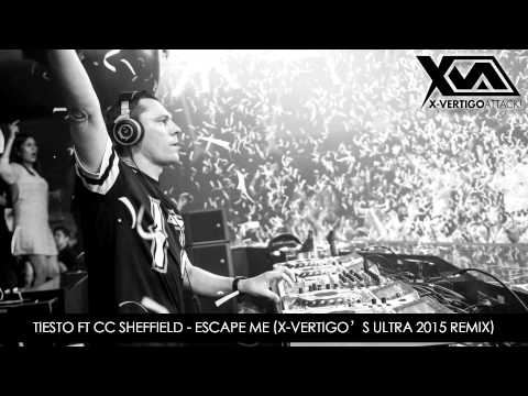 Tiësto feat. CC Sheffield 'Escape Me' (X-VERTIGO's Ultra 2015 Remix) [FREE DOWNLOAD]
