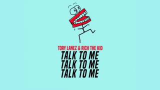 Tory Lanez - Talk To Me ft. Rich The Kid (Instrumental)