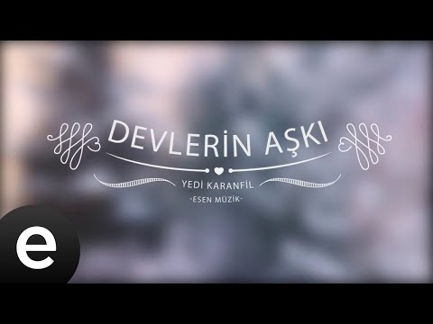 Devlerin Aşkı - Yedi Karanfil (Seven Cloves) - Official Audio