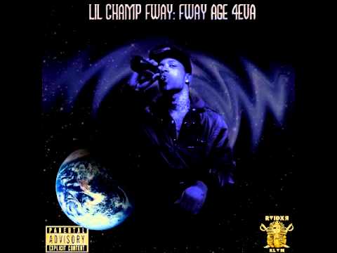Lil Champ Fway - Fway Age 4Eva [FULL TAPE 2012]