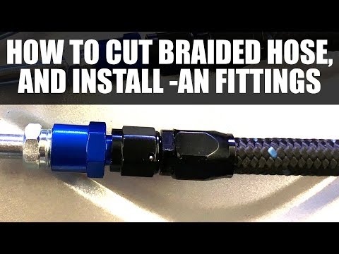 Cutting Braided Hose and Installing an Fittings