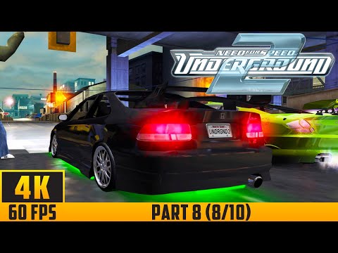 Need for Speed: Underground 2 - Walkthrough Game - Part 8 (8/10) (4K 60FPS) No Commentary