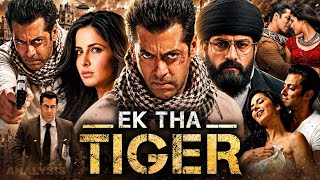 Download lagu Ek Tha Tiger Full Movie | Salman Khan |  Katrina Kaif | Girish Karnad | Analysis And Review in Hindi mp3