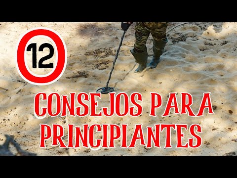 12 CONSEJOS PARA PRINCIPIANTES(Como usar detector de metales en tu entorno)