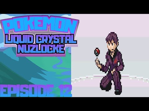 "Rocket Falls" - Pokemon Liquid Crystal Nuzlocke Episode 12