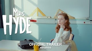 Mrs. Hyde (2018) | Official U.S. Trailer HD