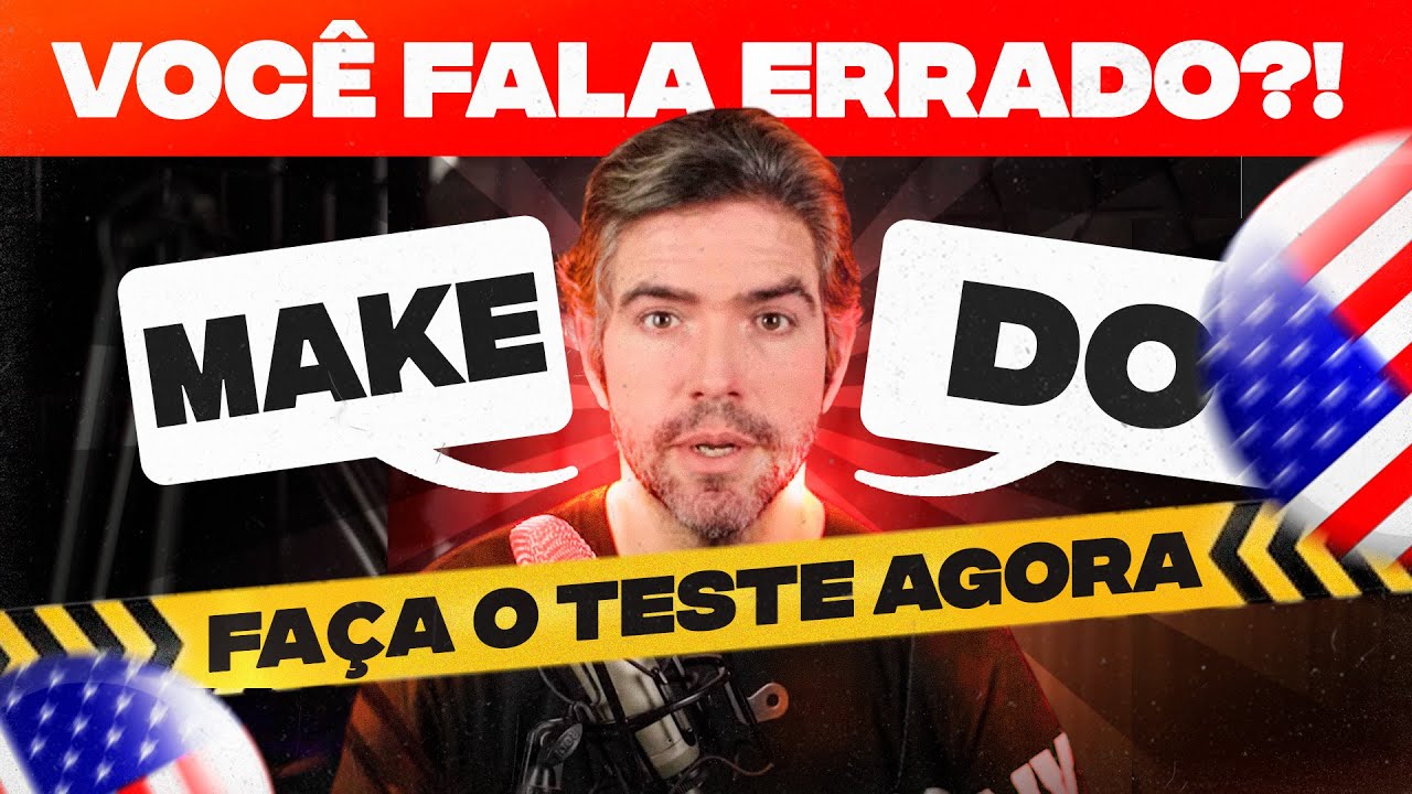 Como Dominar Make e Do em Inglês (Sem Erros!) "Collocations naturais em Inglês"