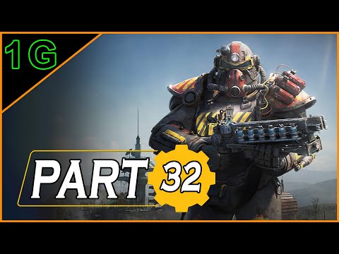 FALLOUT 76 ✅ Gameplay Walkthrough - Episode 32