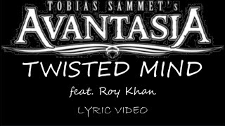 Avantasia - Twisted Mind (feat. Roy Khan) - 2008 - Lyric Video