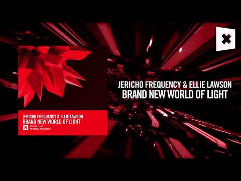 Jericho Frequency & Ellie Lawson - Brand New World Of Light (Amsterdam Trance) + LYRICS