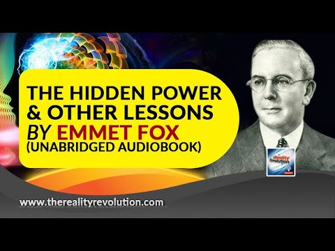 The Hidden Power And Other Lessons By Emmet Fox (Unabridged Audiobook)