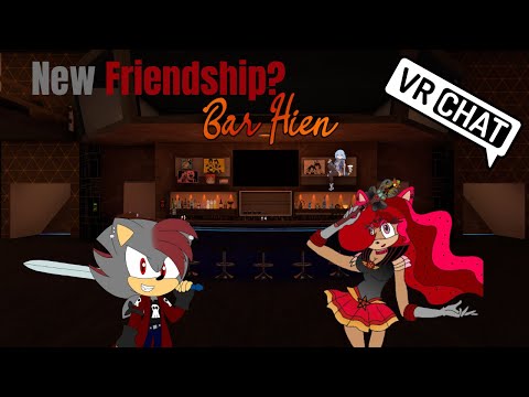 New Friendship? (VRChat #145)