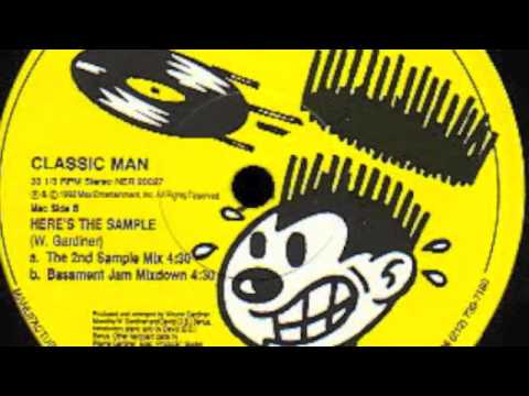 Classic Man - Here's The Sample (Wayne Gardiner's club mix)