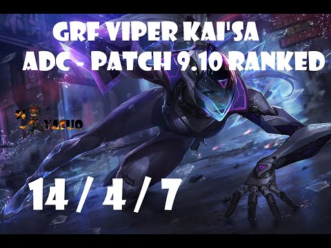 League of Legends | GRF Viper KAI'SA Highlights | ADC - Patch 9.10 Ranked