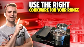 Range / Oven Not Cooking Properly - Selecting the Correct Cookware for Your Model