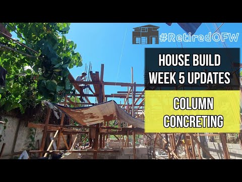 House Building PHILIPPINES | Wk 5 Column Concreting | Retired OFW