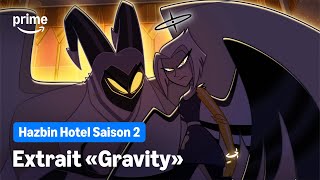 Hazbin Hotel – Extrait "Gravity" de la saison 2 | Prime Video