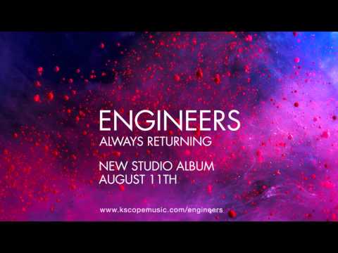 Engineers - Always Returning (album preview)