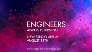 Engineers - Always Returning (album preview)