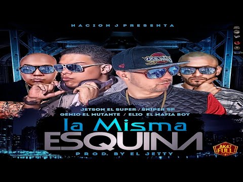Jetson El Super Ft Elio MafiaBoy Genio El Mutante & Sniper SP La Misma Esquina Slowed Reverb 440Hz.