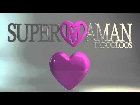 Fabooloos - Supermaman