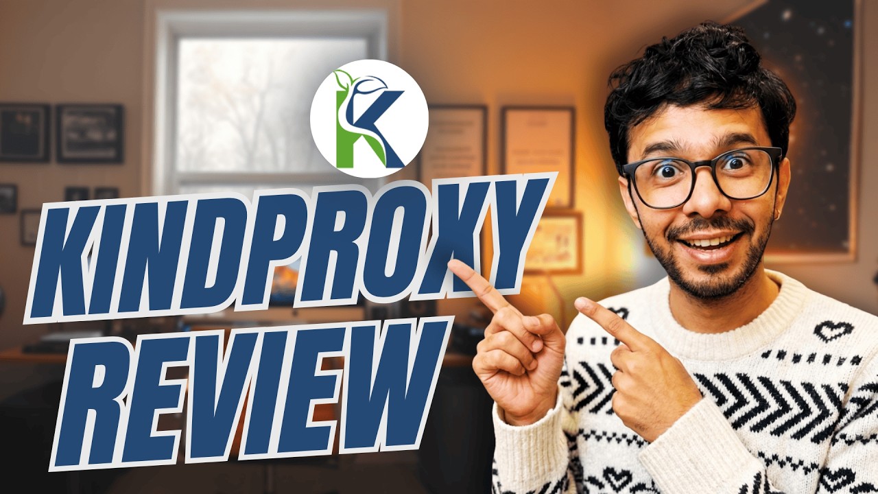 KindProxy Review Video
