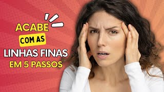 5 Dicas Infalíveis para Reduzir Linhas Finas e Manter uma Pele Jovem e Radiante