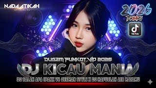 Download lagu DUGEM FUNKOT VIP 2026 DJ KICAU MANIA DJ SALAH APA IPANK JERMAN STYLE DJ HAPUSLAH AIR MATAMU mp3