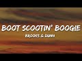 Brooks & Dunn - Boot Scootin' Boogie (Lyric)