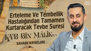 Erteleme Ve Tembellik Hastalığından Tamamen Kurtaracak Tevbe Suresi - 