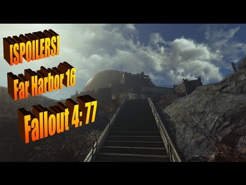 [SPOILERS - Far Harbor 16] 50ish Gamer Let's Plays Fallout 4 Part 77 - Acadia