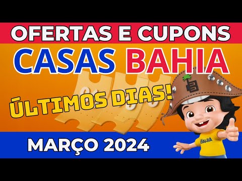 OFERTAS CASAS BAHIA + CUPOM de DESCONTO CASAS BAHIA + CUPOM CASAS BAHIA PRIMEIRA COMPRA