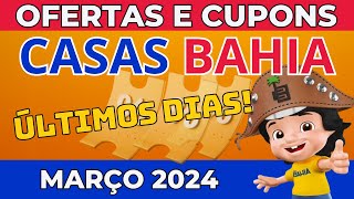 OFERTAS CASAS BAHIA + CUPOM de DESCONTO CASAS BAHIA + CUPOM CASAS BAHIA PRIMEIRA COMPRA