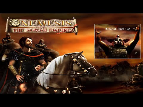 Nemesis of The Roman Empire: Intro + Tutorial Part 1