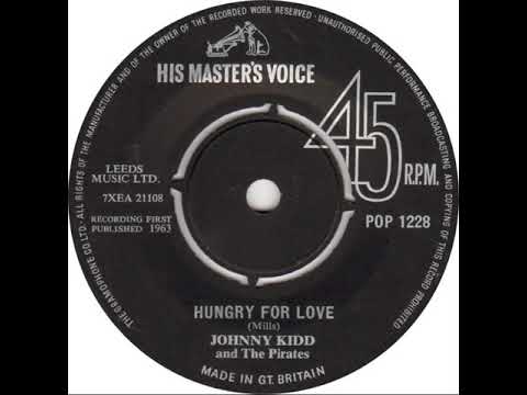 UK New Entry 1963 (251) Johnny Kidd & The Pirates - Hungry For Love