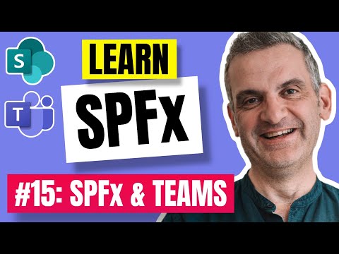 Teams and SPFx | SharePoint Framework for Beginners (SPFx) 2021 E15
