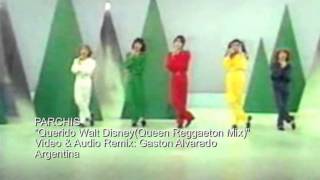 PARCHIS Querido Walt Disney(Queen Reggaeton Mix)