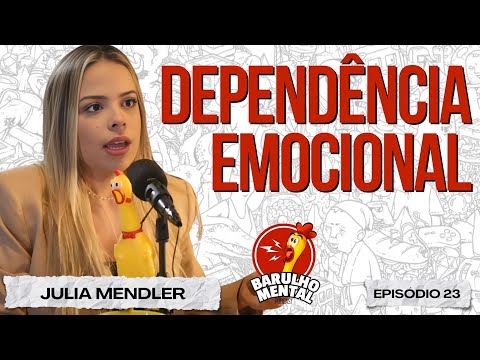 🧠💔 EMOTIONAL DEPENDENCE with Julia Mendler