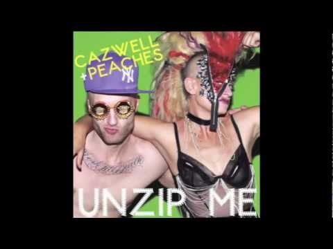 Cazwell Peaches  "Unzip Me"  (Full Song Preview)