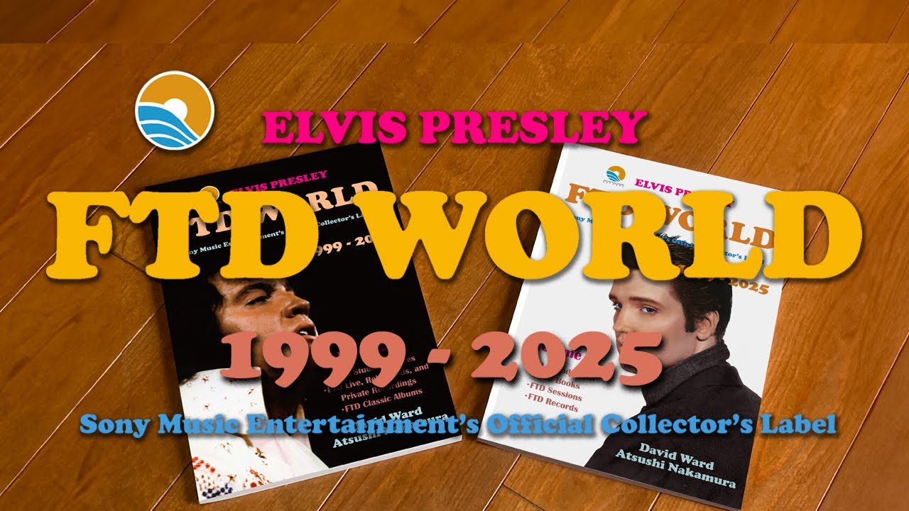 Elvis Presley FTD WORLD 1999 - 2025 books:  ​Pre Order Now! Available December 2025