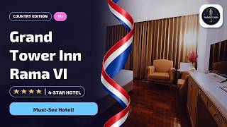 Bangkok Hotel Guide: Grand Tower Inn Rama VI🛎️