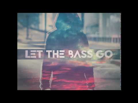 FractaLL, Breaking Beattz & Rocksted - Let The Bass Go [FREE DOWNLOAD]