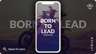 Hoobastank - Born To Lead (Lyrics for Mobile)