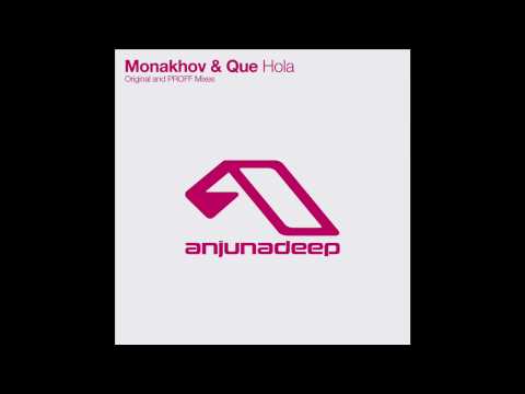 Monakhov & Que - Hola (Original Mix)