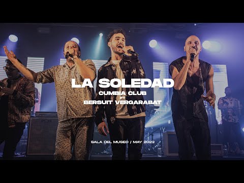 Cumbia Club ft. Bersuit Vergarabat - La Soledad (En Vivo)